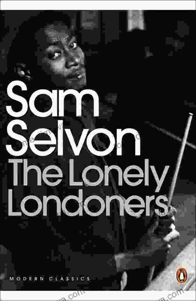 Book Cover Of 'The Lonely Londoners' By Samuel Selvon Study Guide For Samuel Selvon S The Lonely Londoners (Course Hero Study Guides)