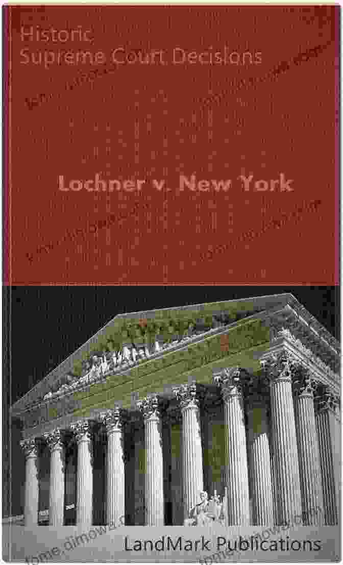 Cover Of Study Guide For United States Supreme Court Lochner New York Study Guide For United States Supreme Court S Lochner V New York