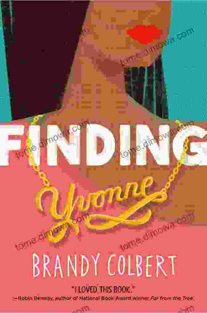 Cover Of The Book Finding Yvonne By Brandy Colbert Finding Yvonne Brandy Colbert