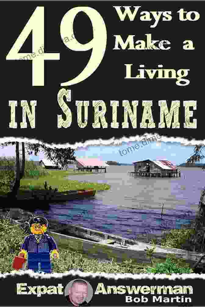 Suriname Community 49 Ways To Make A Living In Suriname