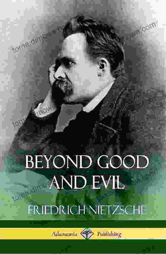 The Superman Study Guide For Friedrich Wilhelm Nietzsche S Beyond Good And Evil (Course Hero Study Guides)