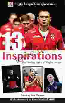 13 Inspirations: The Guiding Lights Of Rugby League