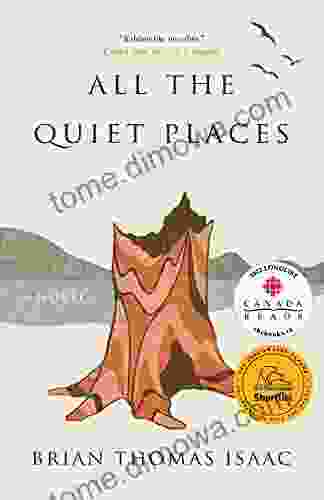 All The Quiet Places: A Novel