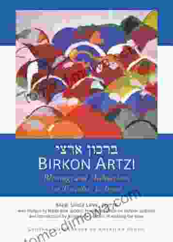 Birkon Artzi: Blessings And Meditations For Travelers To Israel