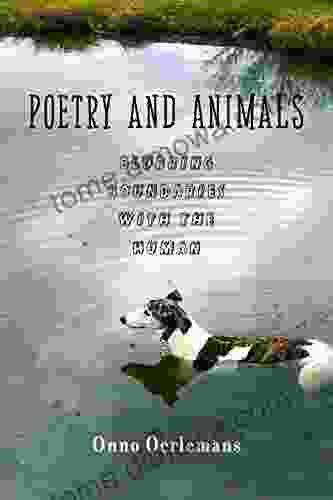 Poetry And Animals: Blurring The Boundaries With The Human