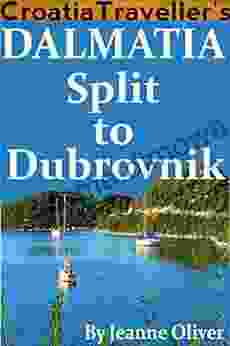 Croatia Traveller S Dalmatia: Split To Dubrovnik