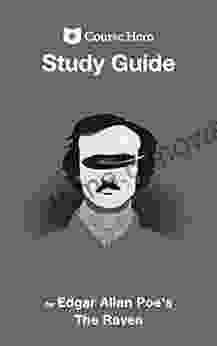 Study Guide For Edgar Allan Poe S The Raven (Course Hero Study Guides)