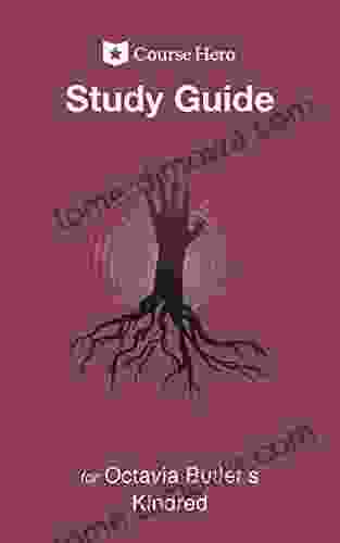 Study Guide For Octavia Butler S Kindred (Course Hero Study Guides)