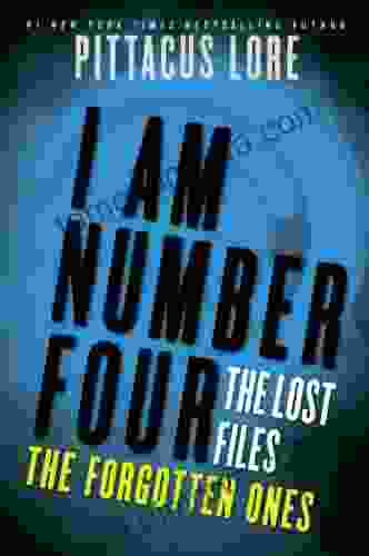 I Am Number Four: The Lost Files: The Forgotten Ones (Lorien Legacies: The Lost Files 6)