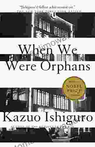 When We Were Orphans Kazuo Ishiguro