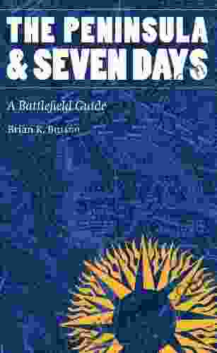 The Peninsula And Seven Days: A Battlefield Guide (This Hallowed Ground: Guides To Civil Wa) (This Hallowed Ground: Guides To Civil War Battlefields)