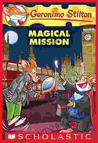 Magical Mission (Geronimo Stilton #64) Geronimo Stilton