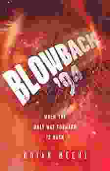 Blowback 94: When The Only Way Forward Is Back (Blowback Trilogy 3)