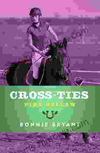 Cross Ties (Pine Hollow 11) Bonnie Bryant