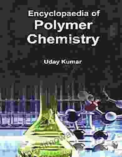 Encyclopaedia Of Polymer Chemistry Brook Larmer