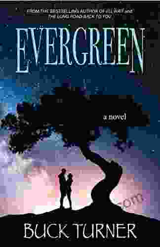 EVERGREEN: A Novel Buck Turner