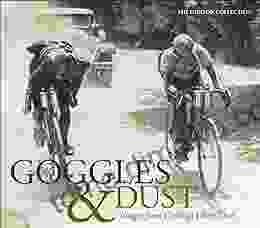 Goggles Dust: Images from Cycling s Glory Days