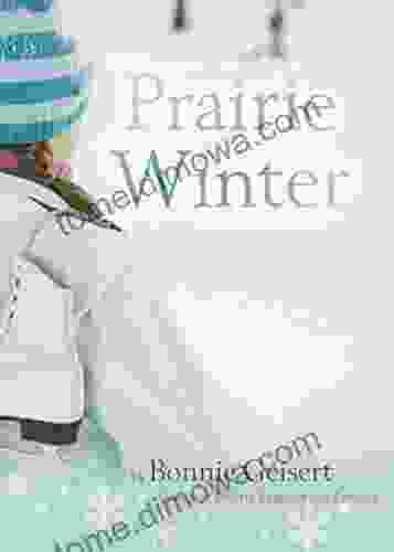 Prairie Winter Bonnie Geisert