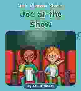 Joe At The Show (Little Blossom Stories)