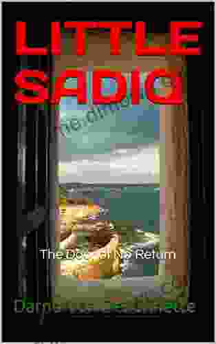 LITTLE SADIQ: The Door Of No Return