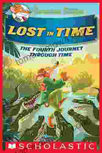 Lost In Time (Geronimo Stilton Journey Through Time #4)