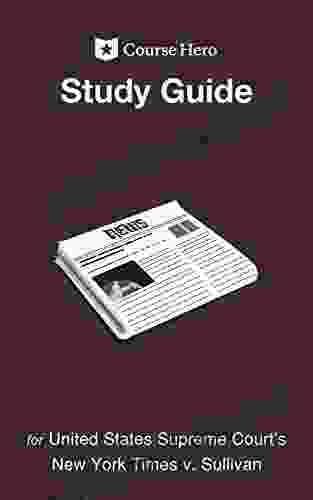 Study Guide For United States Supreme Court S New York Times V Sullivan