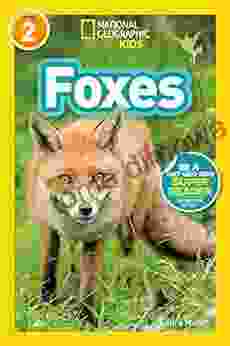 National Geographic Readers: Foxes (L2)