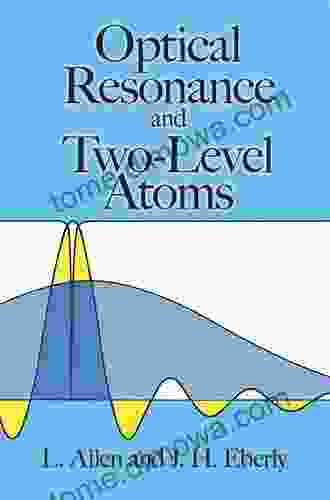 Optical Resonance And Two Level Atoms (Dover On Physics)