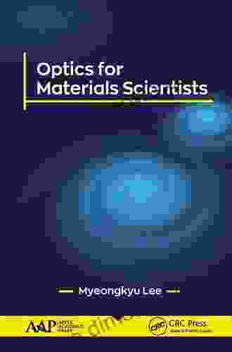 Optics For Materials Scientists Brian McCormick