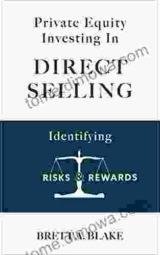 Private Equity Investing In Direct Selling: Identifying Risks Rewards