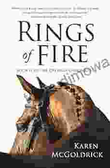 Rings Of Fire: IV Of The Dressage Chronicles