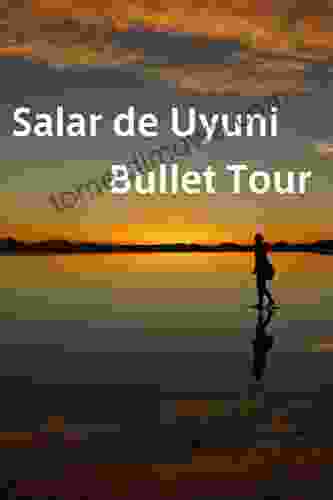 Salar De Uyuni Bullet Tour