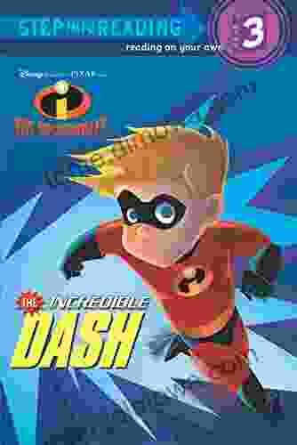 The Incredible Dash (Disney/Pixar The Incredibles) (Step Into Reading)