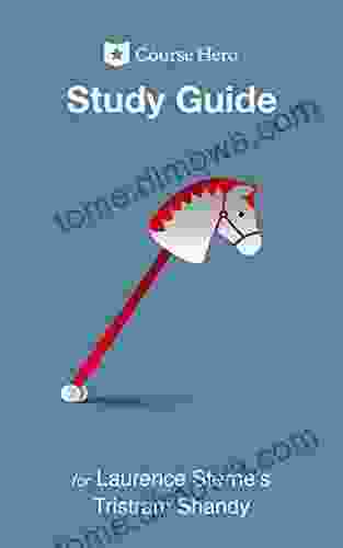 Study Guide For Laurence Sterne S Tristram Shandy (Course Hero Study Guides)