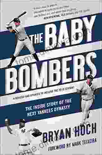 The Baby Bombers: The Inside Story Of The Next Yankees Dynasty