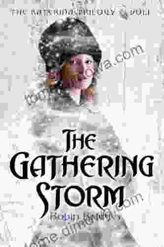 The Katerina Trilogy Vol I: The Gathering Storm