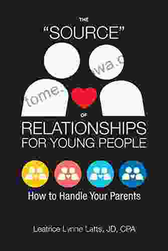The Source Of Relationships For Young People: How To Handle Your Parents
