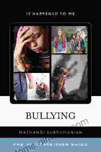 Bullying: The Ultimate Teen Guide (It Happened To Me 38)