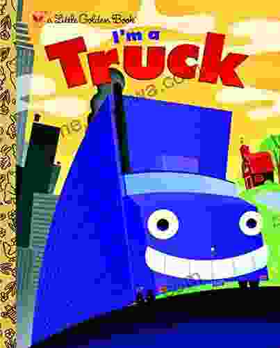 I M A Truck (Little Golden Book)