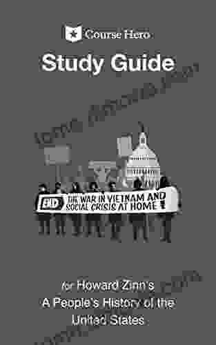 Study Guide For Howard Zinn S A People S History Of The United States (Course Hero Study Guides)