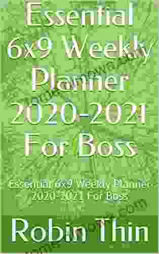 Essential 6x9 Weekly Planner 2024 For Boss: Essential 6x9 Weekly Planner 2024 For Boss