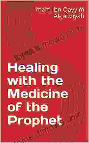 Healing With The Medicine Of The Prophet