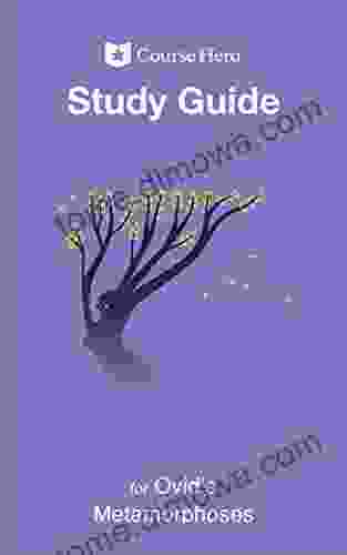 Study Guide For Ovid S Metamorphoses (Course Hero Study Guides)