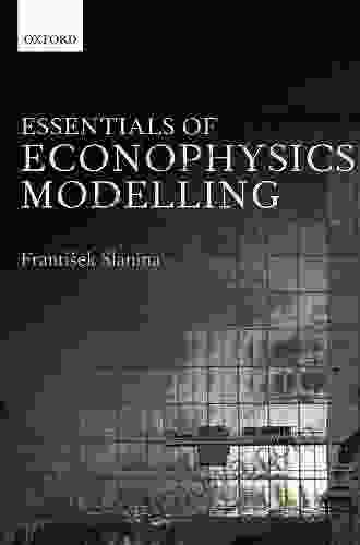 Essentials Of Econophysics Modelling Brian McCormick