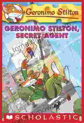 Geronimo Stilton Secret Agent (Geronimo Stilton #34)