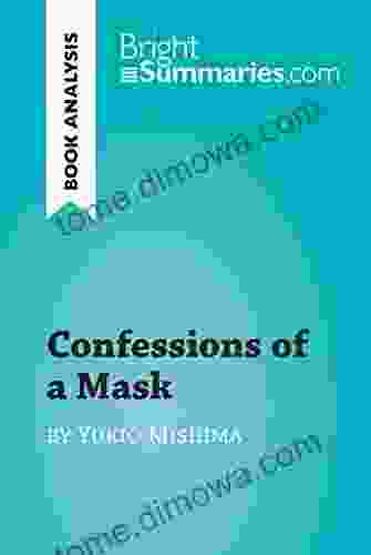 Confessions Of A Mask By Yukio Mishima (Book Analysis): Detailed Summary Analysis And Reading Guide (BrightSummaries Com)