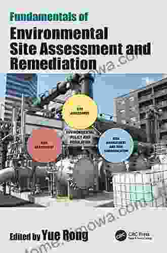 Fundamentals Of Environmental Site Assessment And Remediation