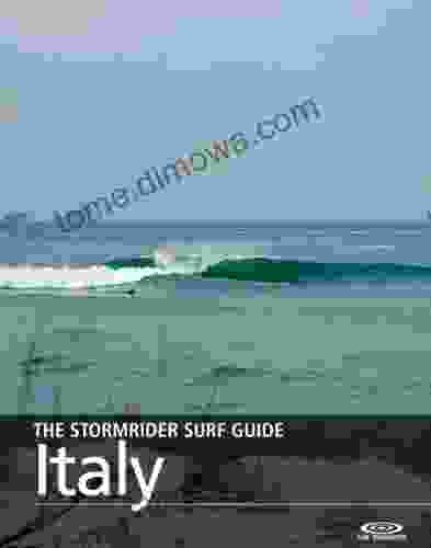 The Stormrider Surf Guide Italy (The Stormrider Surf Guides)