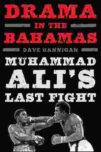 Drama In The Bahamas: Muhammad Ali S Last Fight