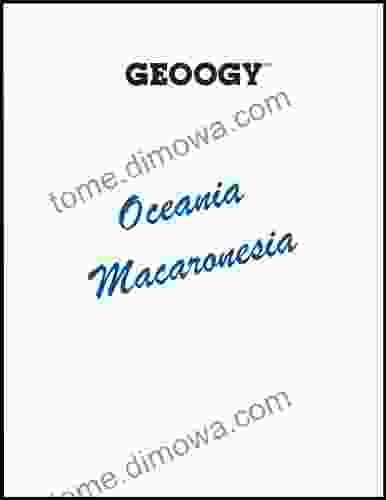 Geoogy Oceania Macaronesia Cecilia Minden